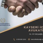 Kayseri İcra Avukatı Ali Kahyaoğlu