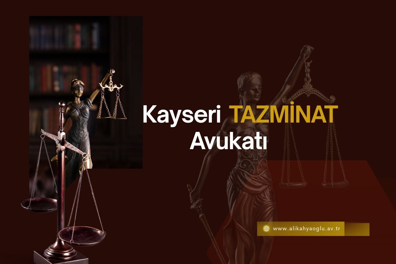 Kayseri Tazminat Avukatı Ali Kahyaoğlu