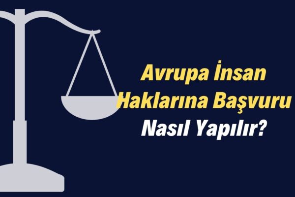 Kayseri Avrupa İnsan Haklarına Başvuru