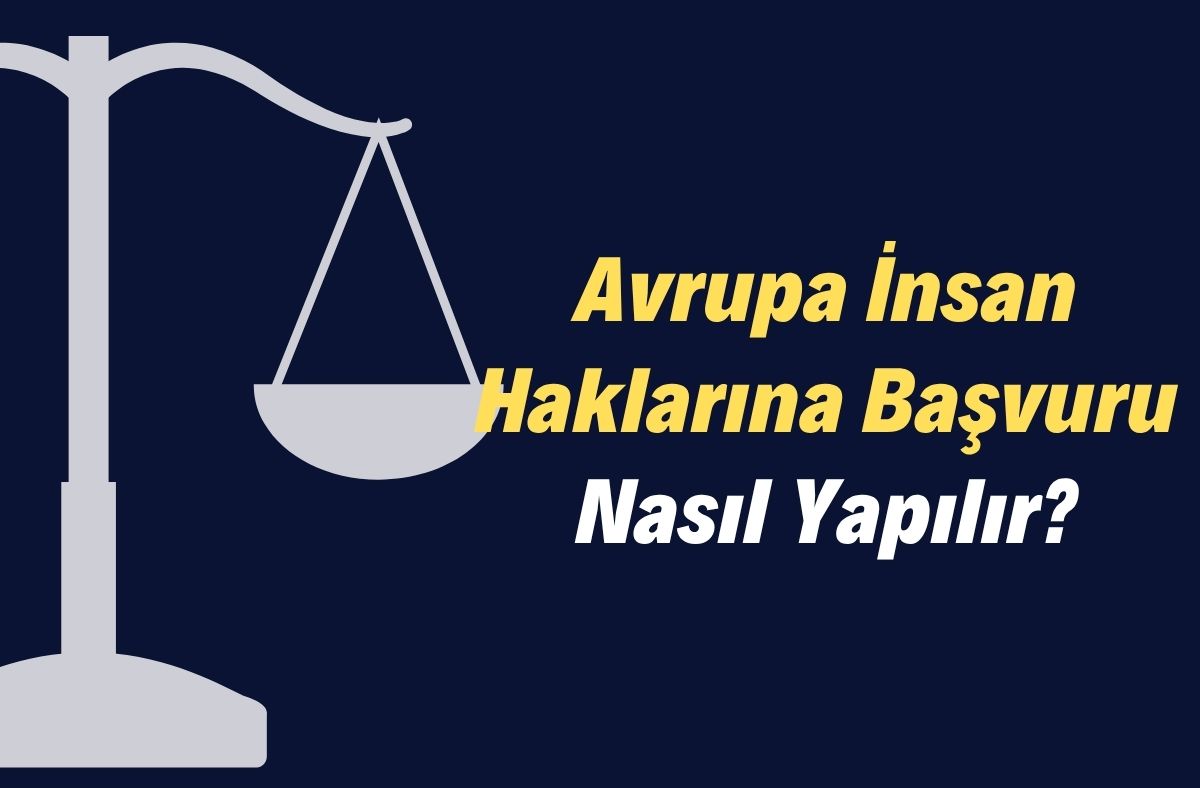 Kayseri Avrupa İnsan Haklarına Başvuru